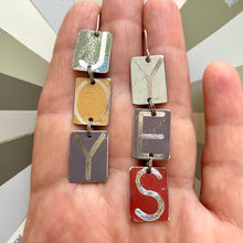 Load image into Gallery viewer, YES to JOY Tin Earrings |  Various Colors