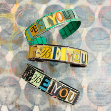Load image into Gallery viewer, BE YOU Upcycled Tesserae Tin Cuff