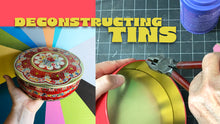 Load image into Gallery viewer, Deconstructing Tins: On Demand Instructional Video