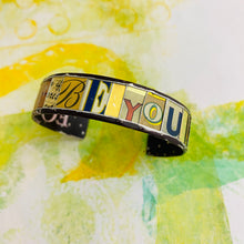 Load image into Gallery viewer, BE YOU Upcycled Tesserae Tin Cuff