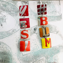 Load image into Gallery viewer, YES! #BLM Upcycled Tiny Typography Earrings